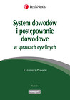 System dowodów i postępowanie dowodowe w sprawach cywilnych