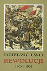 Dziedzictwo rewolucji 1905-1907