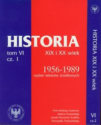 Źródła do dziejów Polski w XIX i XX wieku Tom VI Część 1 i 2
