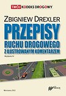 Przepisy ruchu drogowego z ilustrowanym komentarzem