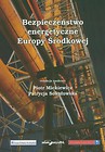 Bezpieczeństwo energetyczne Europy Środkowej
