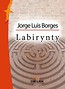Labirynty Nowa antologia