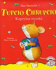 Tupcio Chrupcio Kapryśna Myszka