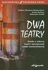 Dwa teatry