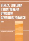 Geneza, litologia i stratygrafia utworów czwartorzędowych Tom 5