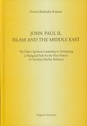 John Paul II Islam and the Middle East