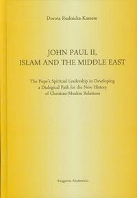 John Paul II Islam and the Middle East