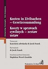 Koszty w sprawach cywilnych - zestaw ustaw Kosten in Zivilsachen - Gesetzessammlung