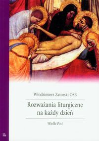 Rozważania liturgiczne na każdy dzień Tom 2a