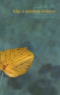 Idąc z aniołem śmierci