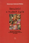 Opowieści o trudach życia