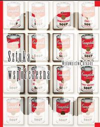 Wielka Historia Sztuki Tom 10 Sztuka współczesna