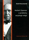 Herbert Spencer a problemy socjologii religii