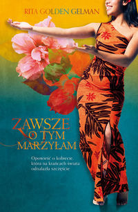 Zawsze o tym marzyłam