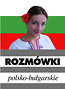 Rozmówki polsko-bułgarskie