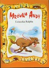 Mrówka Andy/Ucieczka Ralpha