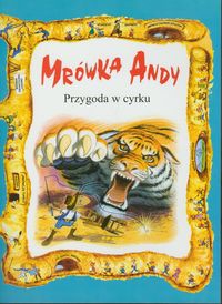 Mrówka Andy/Przygoda w cyrku