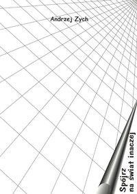 Spójrz na świat inaczej