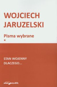 Stan wojenny Dlaczego…