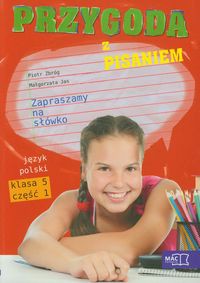 Przygoda z pisaniem Zapraszam na słówko 5 podręcznik z ćwiczeniami część 1