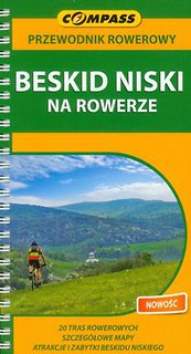 Beskid Niski na rowerze Przewodnik rowerowy