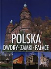 Polska Dwory zamki pałace