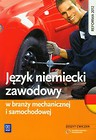 Język niemiecki zawodowy w branży mechanicznej i samochodowej Zeszyt ćwiczeń
