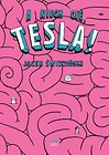 A niech cię, Tesla