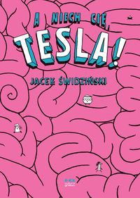 A niech cię, Tesla