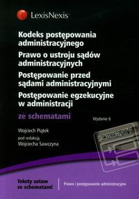 Kodeks postępowania administracyjnego Prawo o ustroju sądów administracyjnych Postępowanie przed sądami administracyjnymi