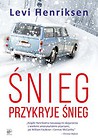 Śnieg przykryje śnieg