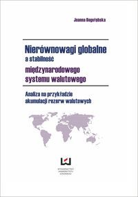 Nierównowagi globalne a stabilność międzynarodowego systemu walutowego