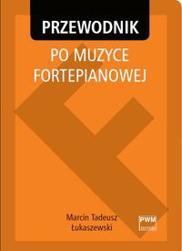 Przewodnik po muzyce fortepianowej