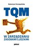 TQM w zarządzaniu zasobami ludzkimi