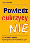 Powiedz cukrzycy NIE