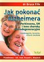 Jak pokonać Alzheimera Parkinsona, SM i inne choroby neurodegeneracyjne