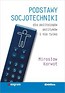 Podstawy socjotechniki dla politologów, polityków i nie tylko