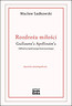 Rozdroża miłości Guillaume’a Apollinaire’a (Wilhelma Apolinarego Kostrowickiego)
