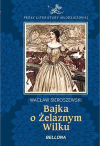 Bajka o Żelaznym Wilku