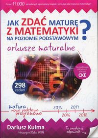 Jak zdać maturę z matematyki na poziomie podstawowym? Arkusze maturalne