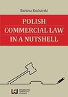 Polish Commercial Law in a Nutshell