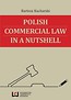 Polish Commercial Law in a Nutshell