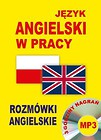 Język angielski w pracy Rozmówki angielskie + CD