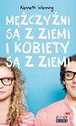 Mężczyźni są z ziemi i kobiety są z ziemi