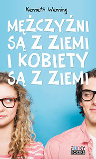 Mężczyźni są z ziemi i kobiety są z ziemi