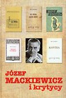 Józef Mackiewicz i krytycy