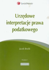 Urzędowe interpretacje prawa podatkowego