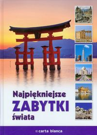 Najpiękniejsze zabytki świata