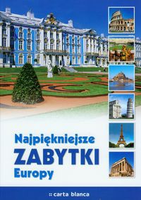 Najpiękniejsze zabytki Europy