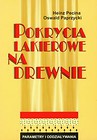 Pokrycia lakierowane na drewnie